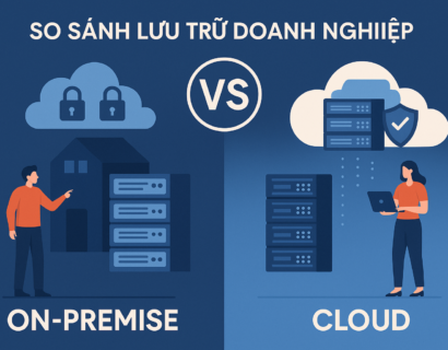 so-sanh-cac-giai-phap-luu-tru-cho-doanh-nghiep-on-prem-cloud