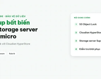 Backup bất biến trên storage server Supermicro với Cloudian