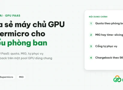 Chia sẻ máy chủ GPU Supermicro cho nhiều phòng ban với Rafay GPU PaaS - CSC Distribution