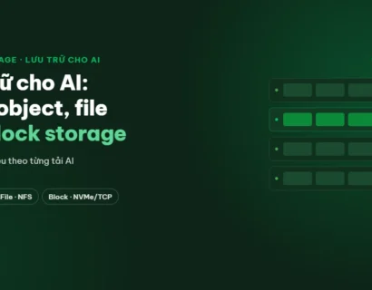 Lưu trữ cho AI: chọn object, file hay block storage